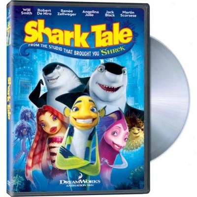 Shark Tale (full Frame)