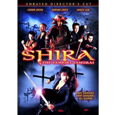 Shira: Vmpire Samurai (unrated) (director's Cut) (widescreen)