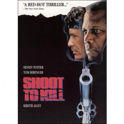 Shoot To Kill (widescreen)