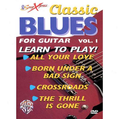 Songxpress: Classic Blues For Guitar, Volume One (full Frame)