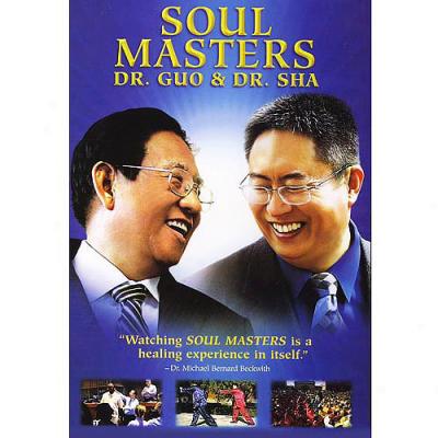 Soul Masters: Dr. Guo And Dr. Sha (full Frame)