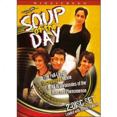 Soup Of The Day (uncensored) (2-disc) (widescreen)