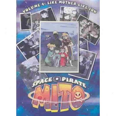 Space Pirate Mito Vol. 4: Like Mother, Like Son