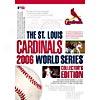 St. Louis Cardinals: 2006 World Series, The (collector's Edition)