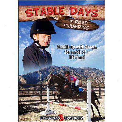 Stable Days: The Road To Jumping