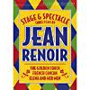 Stage & Spectacle: Three Films By Jean Renior