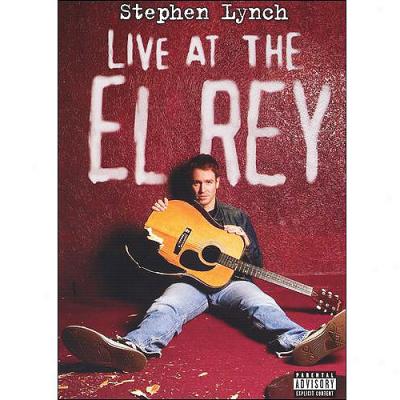 Stephen Lynch: Live At The El Rey