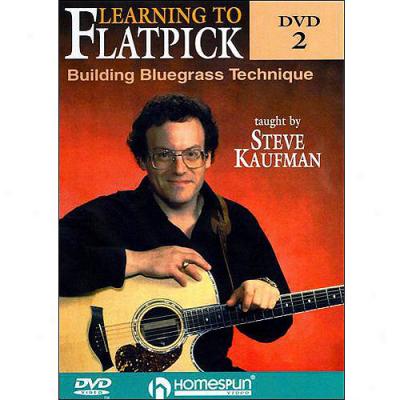 Steve Kaufman: Learning To Flatpick, Vol. 2 -Structure Bluegrass Technique