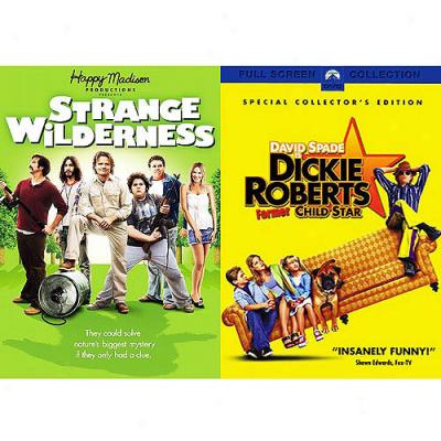 Strange Wilderness / Dickie Ro6erts: Former Child Star (2-pack) (widescreen)