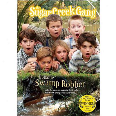 Sugar Creek Gang: Swamp Robber (widescreen)