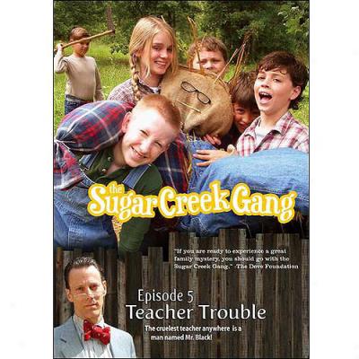 Sugar Creek Gang: Teacher Trouble (widescreen)