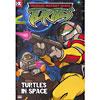 Teenage Mutant Ninja Turtles: Turtles In Space, Vol.9