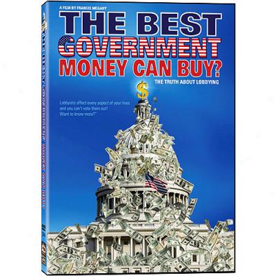 The Best Government Money Can Buy?