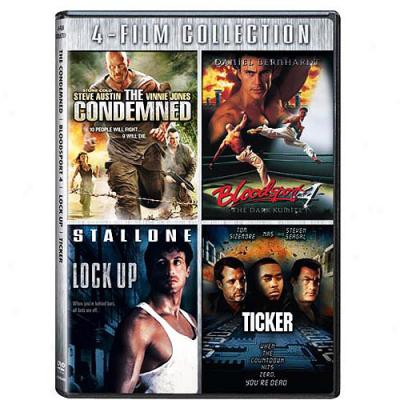 The Condemned / Bloodsport 4/ Lock Up / Ticker