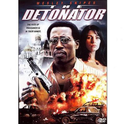 The Detonator (widescreen)