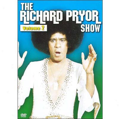 The Richard Pryor Show, Vol. 2 (Satiated Frame)