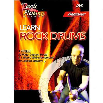 The Rock House Method: Learn Rock Drums - Beginner