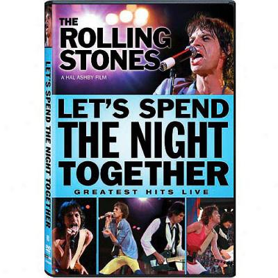 The Rolling Stones: Let's Spend The Night Together - Greatest Hits Live (widescreen)