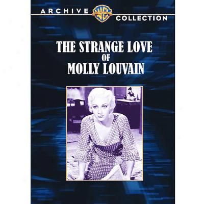 The Strange Love Of Molly Louvain (full Frame)