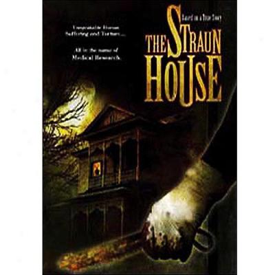 The Straun House (unrated) (director's Cut)