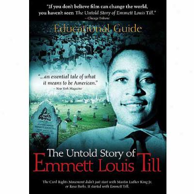 The Untold Story Of Emmett Louis Till (full Frame)