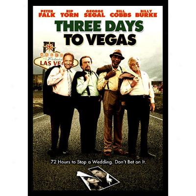 Three Days To Vegas