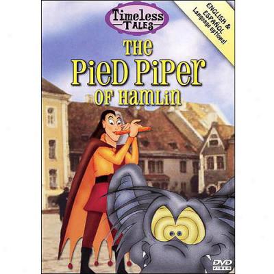 Timeless Tales: The Pied Piper Of Hamlin