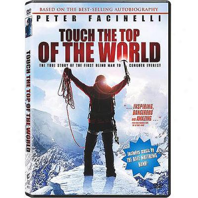 Touch The Top Of The World\ (widescreen)