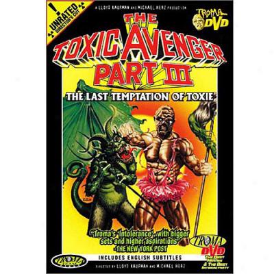 Toxic Avenger Part Iii: The Last Temptation Of Toxie