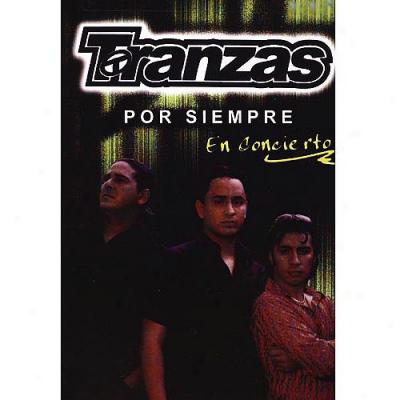 Tranzas: Por Siempre