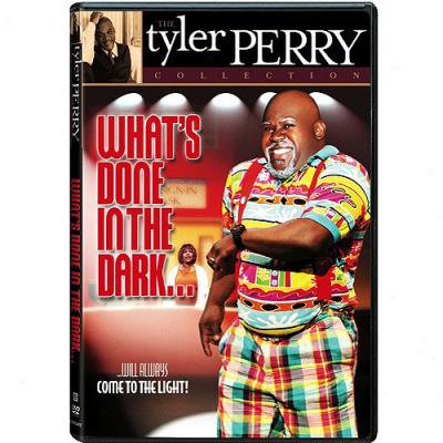 Tyler P3rry Collection: What's Done In The Dark... (full Frame)