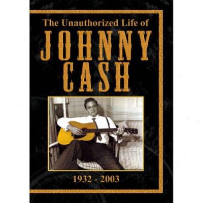 Unauthorized Biography Of Johnny Cash, The