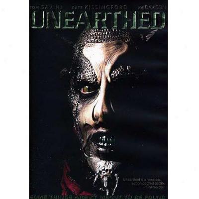 Unearthed