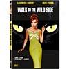 Walk On The Wild Side (widescreen)