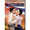 We Were Strangers