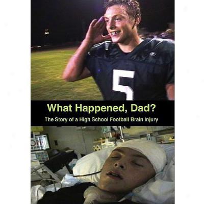 What Happened, Dad?