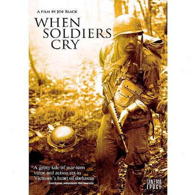 When Soldiers Cry