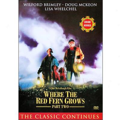 Where The Red Fern Grows Ii: The Classic Continues (full Frame)