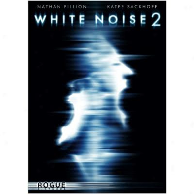 White Noise 2 (full Frame)