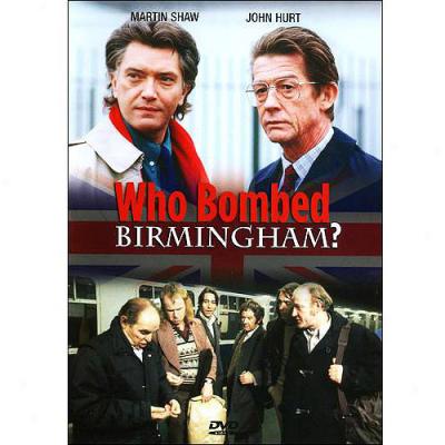 Who Bombed Birmingham?