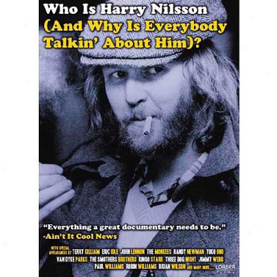 Who Is Harry Nilsson (and Why Is Everybody Talkin' About Him)? (full Frame)