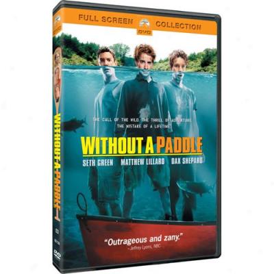 Without A Paddle (full Frame, Special Edi5ion)