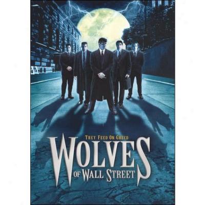 Wolves Of Wall Street (full Frame)