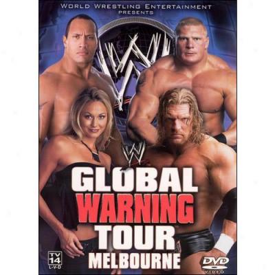 Wwe: Global Warning Tour - Melbourne (Quite Frame)