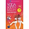 Yoga Booty Ballet Kit