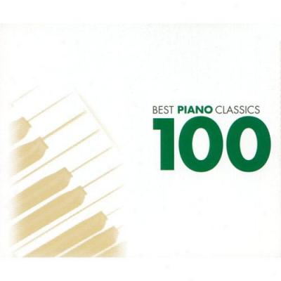 100 Best PianoC lassics (6 Disc Box Set) (remaster)