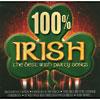 100% Irish: The Best Irish Party Songs