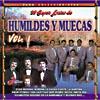 20 Super Exitos De Humildes Y Muecas, Vol. 1 (remaster)