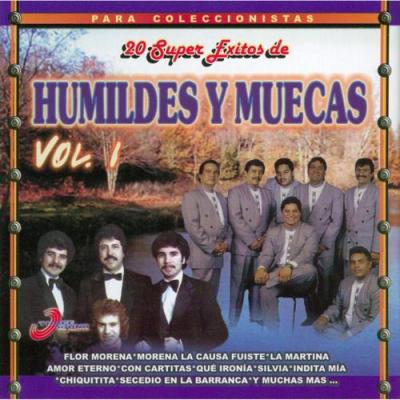 20 Super Exxitos De Humildes Y Muecas, Vol. 1 (remaster)