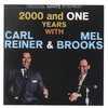 2000 And One Years With Carl Reiner & Mel Brooks